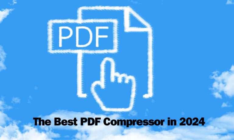 The Best PDF Compressor In 2024 768x461 