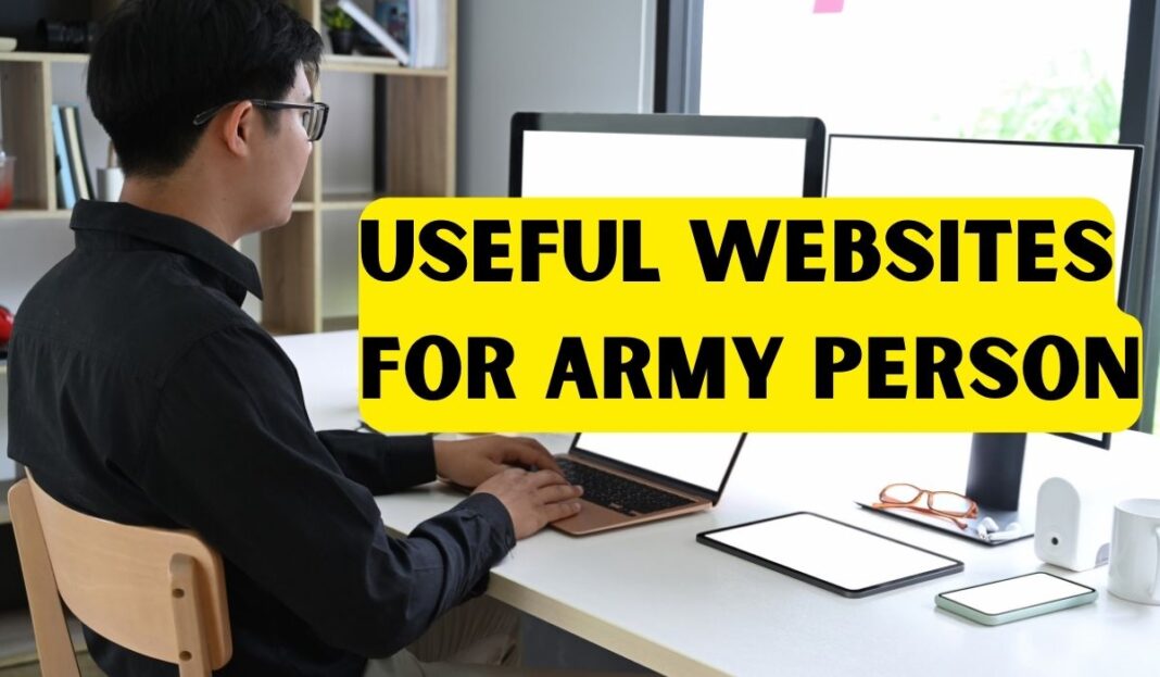 Useful Websites For Army Person